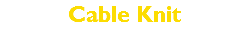 Cable Knit
