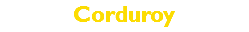 Corduroy